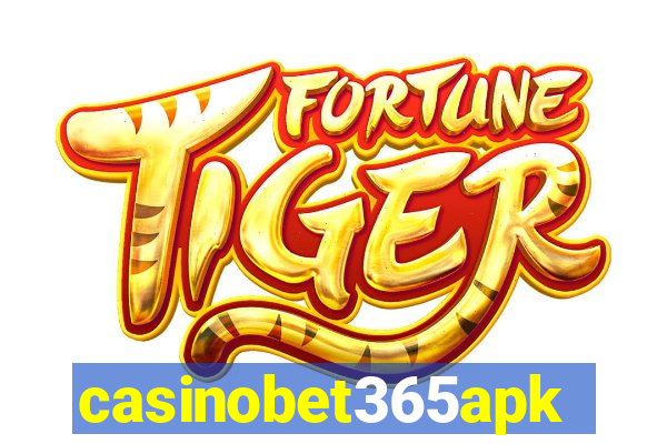 casinobet365apk