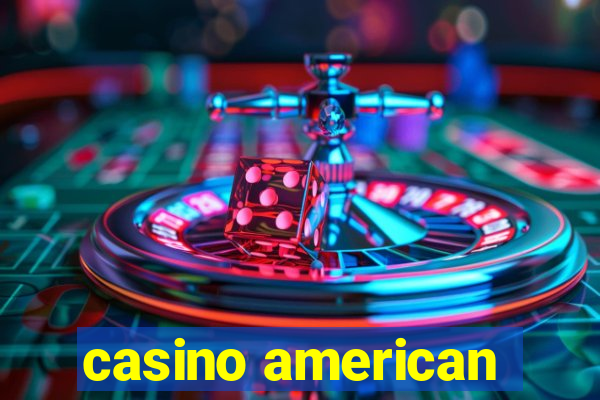 casino american