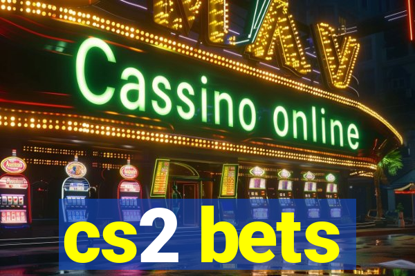 cs2 bets