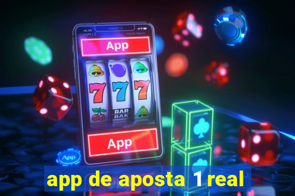 app de aposta 1 real