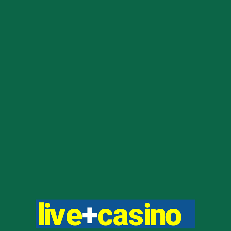 live+casino