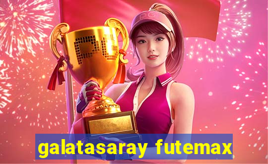 galatasaray futemax