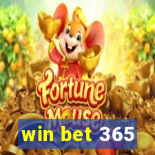 win bet 365