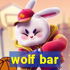 wolf bar