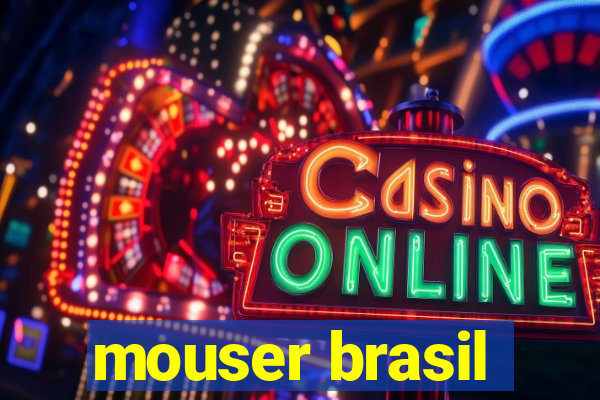 mouser brasil