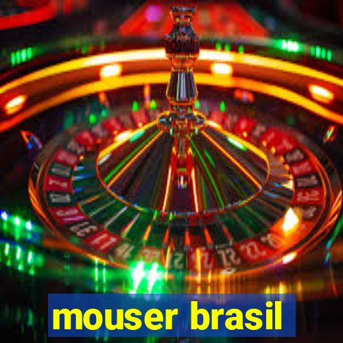 mouser brasil