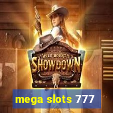 mega slots 777