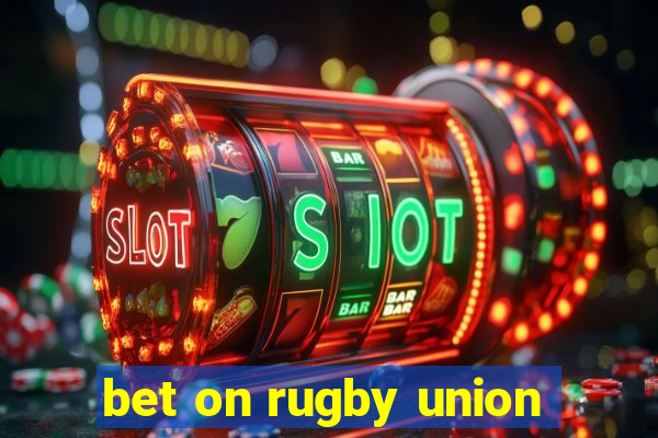 bet on rugby union