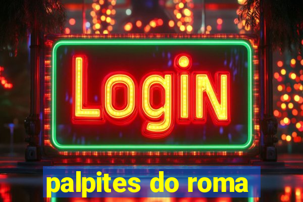 palpites do roma