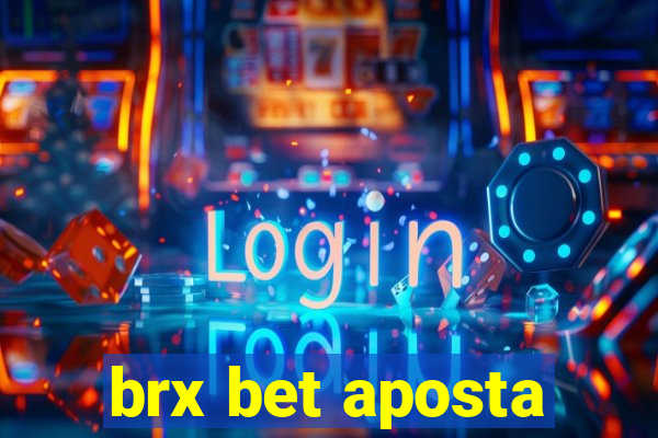 brx bet aposta