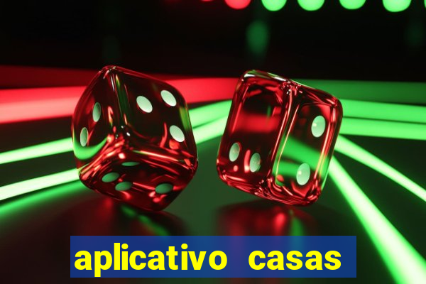 aplicativo casas das apostas