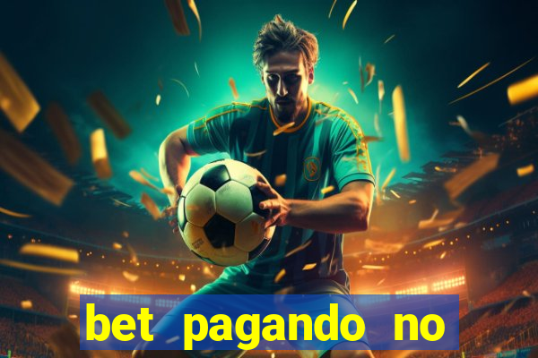 bet pagando no cadastro sem deposito