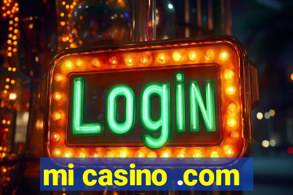 mi casino .com