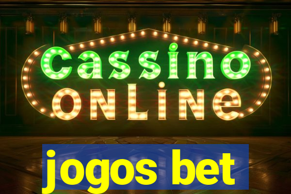 jogos bet