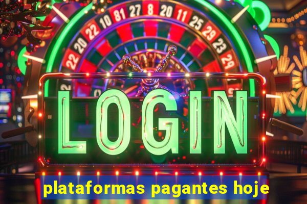 plataformas pagantes hoje