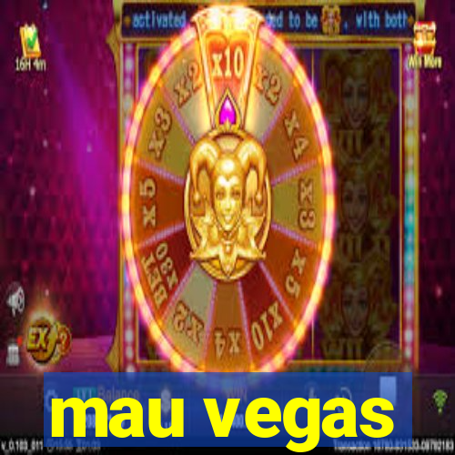 mau vegas