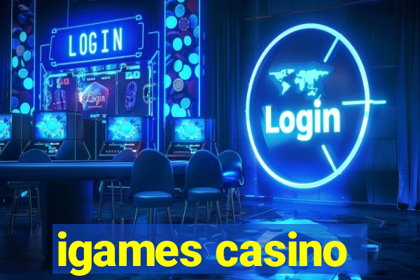 igames casino