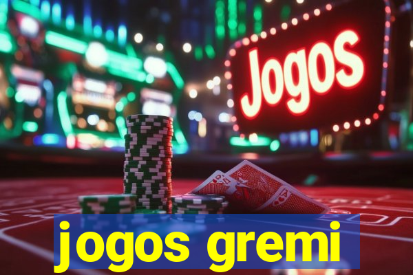 jogos gremi