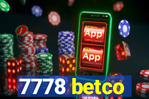 7778 betco