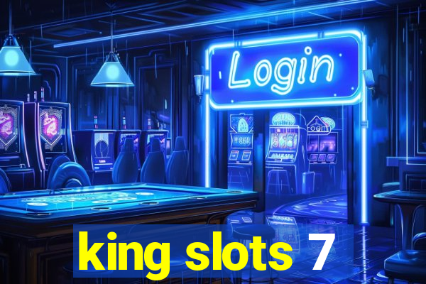 king slots 7