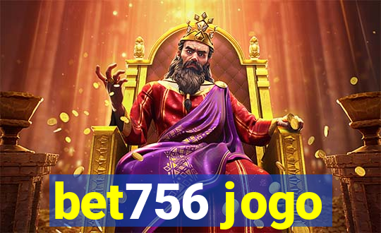 bet756 jogo