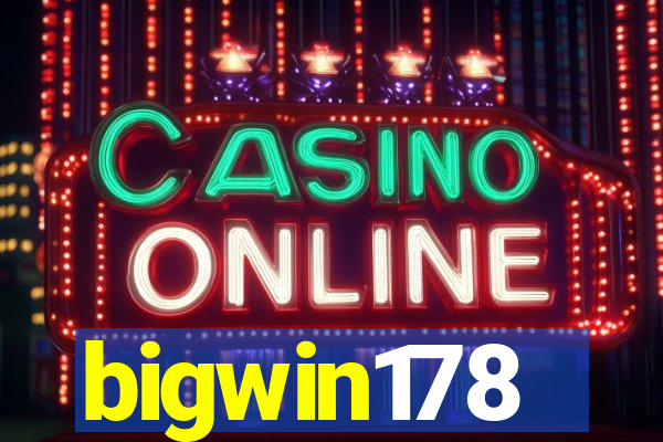 bigwin178