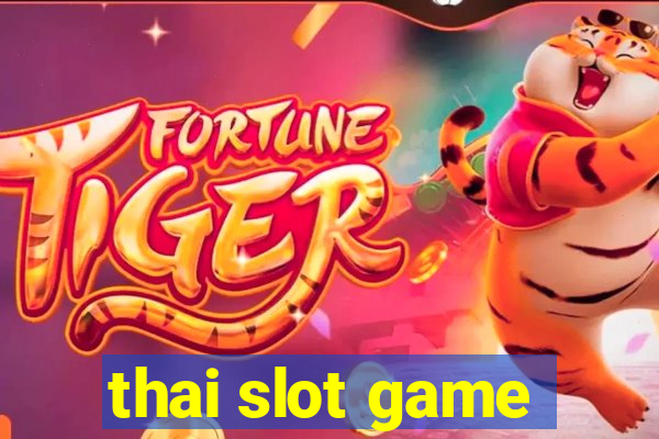 thai slot game