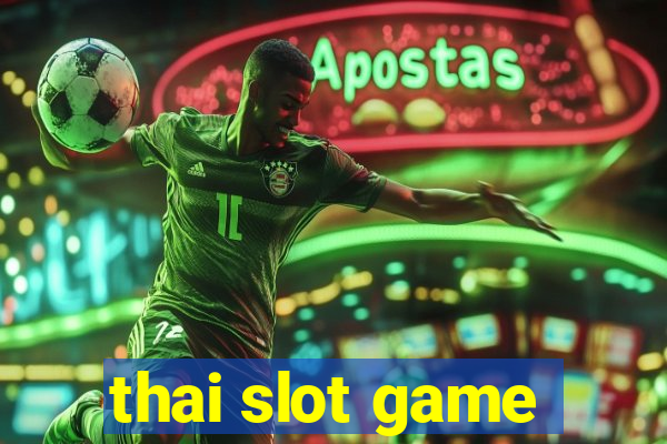 thai slot game