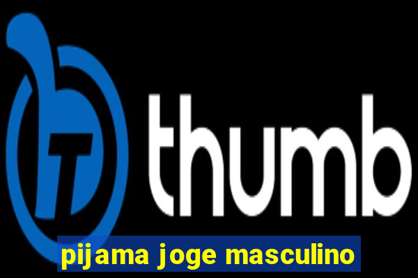 pijama joge masculino