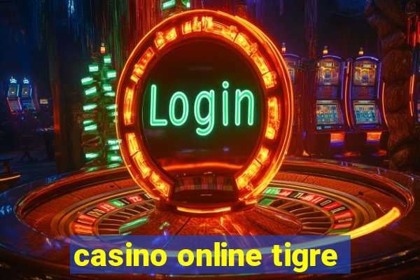 casino online tigre