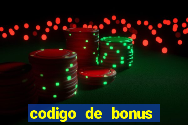 codigo de bonus bet 365