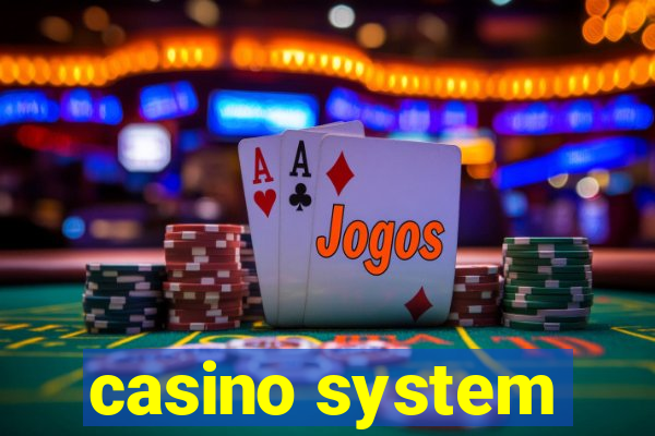 casino system