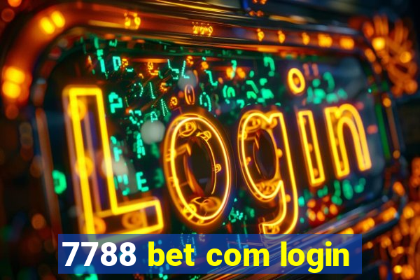 7788 bet com login