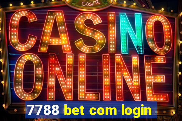 7788 bet com login