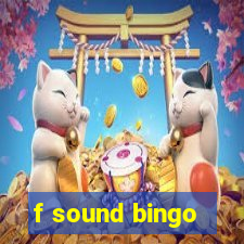 f sound bingo