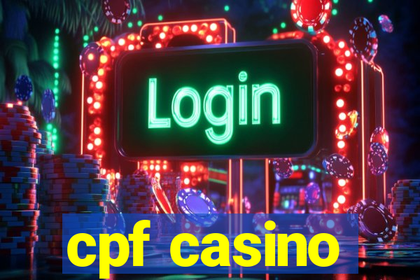 cpf casino