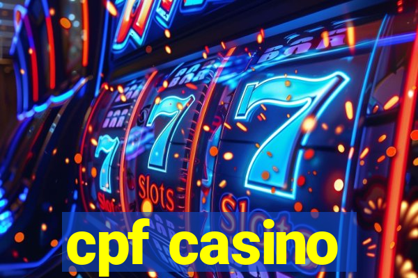 cpf casino