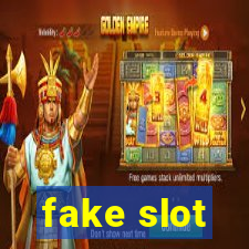 fake slot