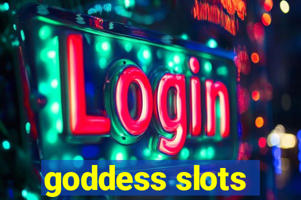 goddess slots