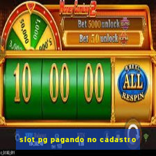 slot pg pagando no cadastro