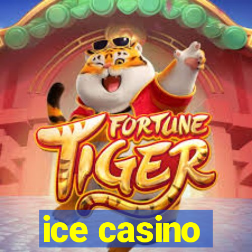 ice casino