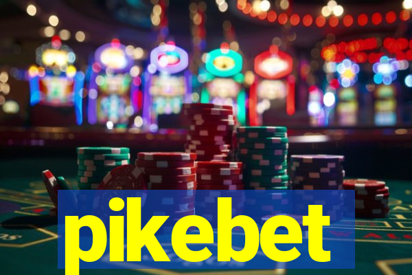 pikebet