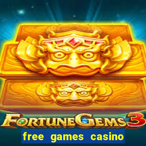 free games casino slot machine