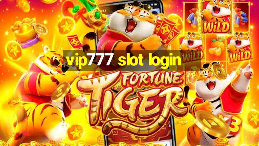 vip777 slot login