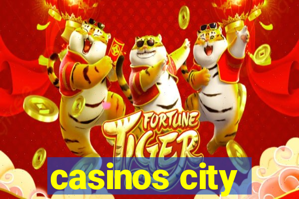 casinos city