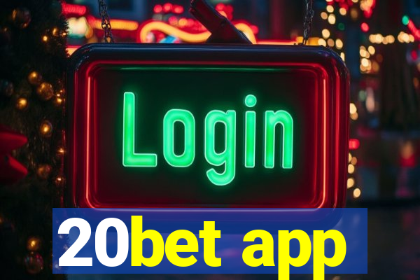 20bet app