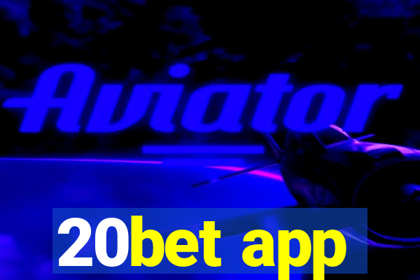 20bet app