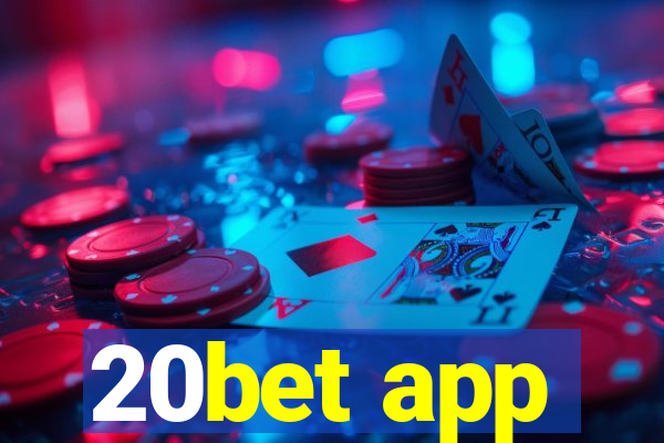 20bet app