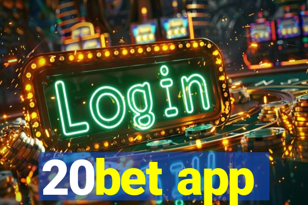 20bet app