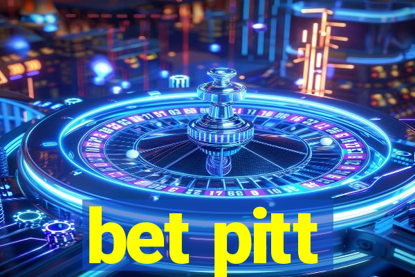 bet pitt